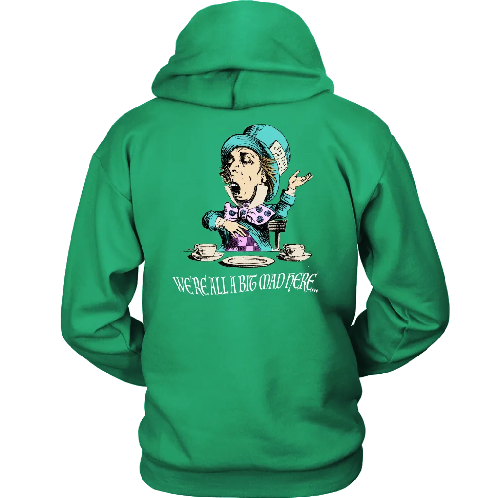 Alice in Wonderland Hoodie, Alice in Wonderland Gift, We're All A Bit Mad Hoodie, Funny Alice Hoodie