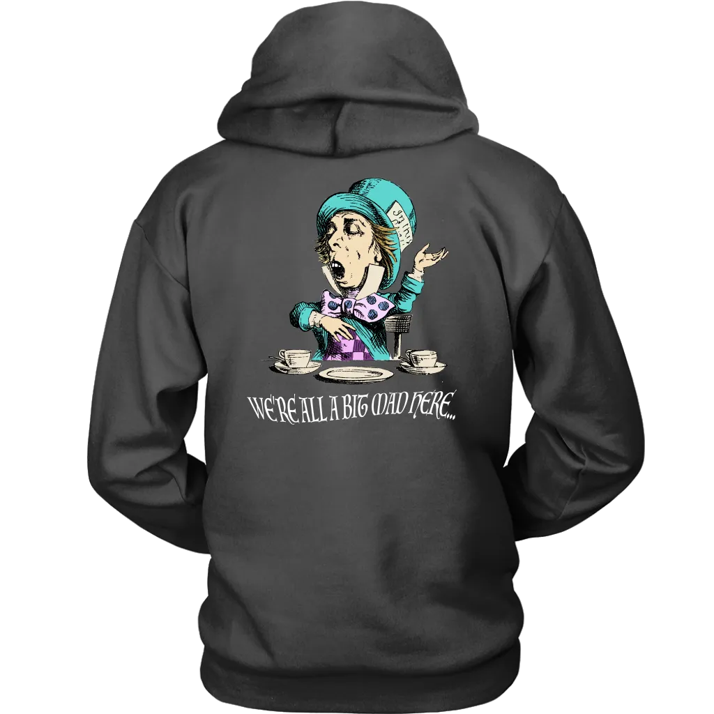 Alice in Wonderland Hoodie, Alice in Wonderland Gift, We're All A Bit Mad Hoodie, Funny Alice Hoodie