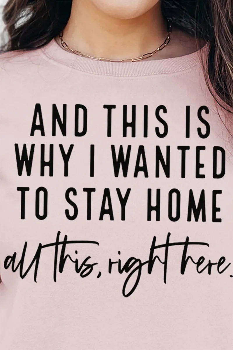 And This Is Why I Wanted To Stay Home Unisex NuBlend Crew Sweatshirt