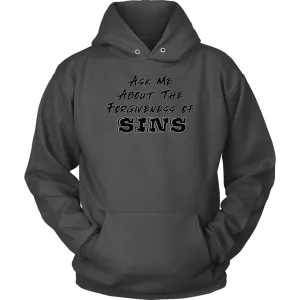 Ask Me About The Forgiveness of Sins Unisex Hoodie Part 1