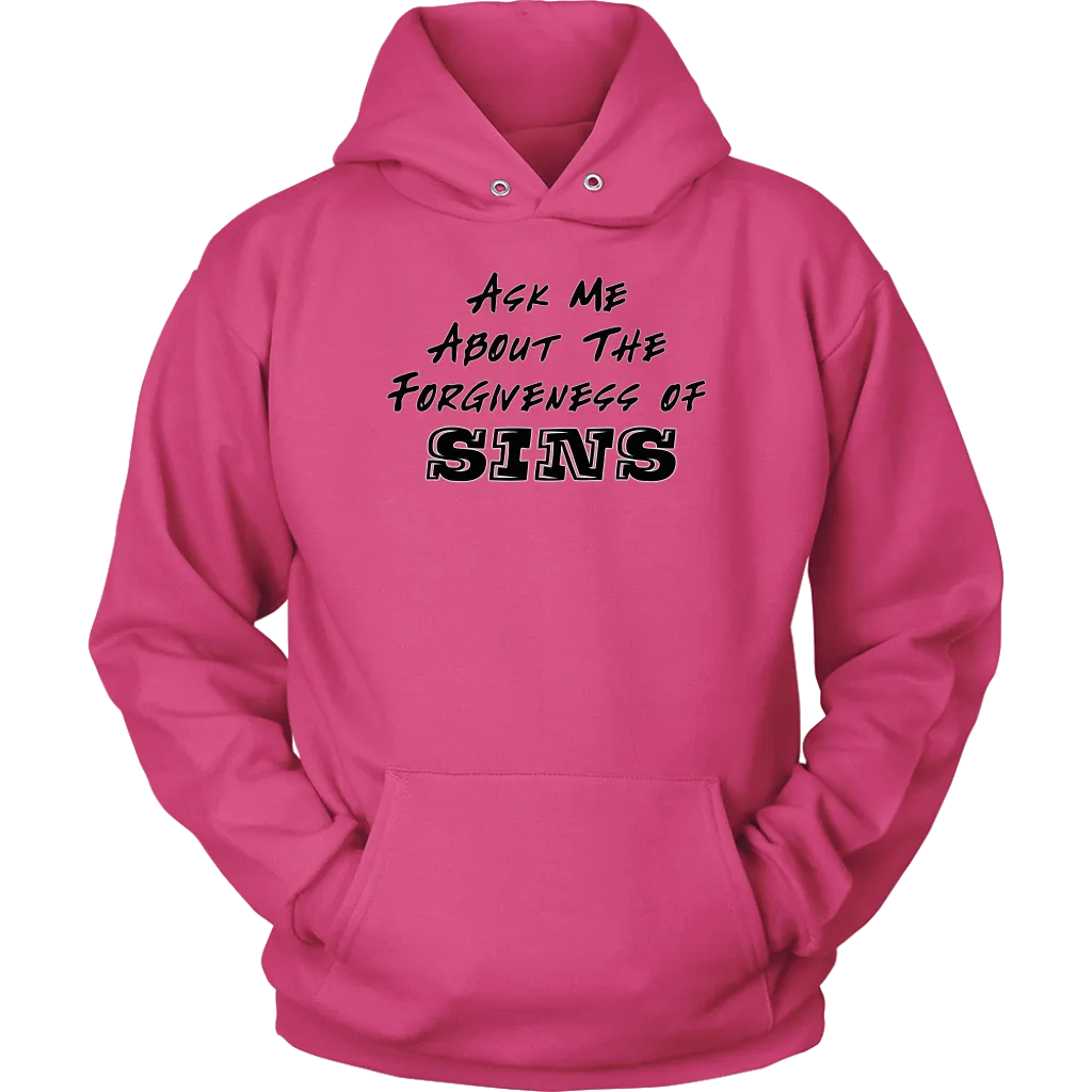 Ask Me About The Forgiveness of Sins Unisex Hoodie Part 1