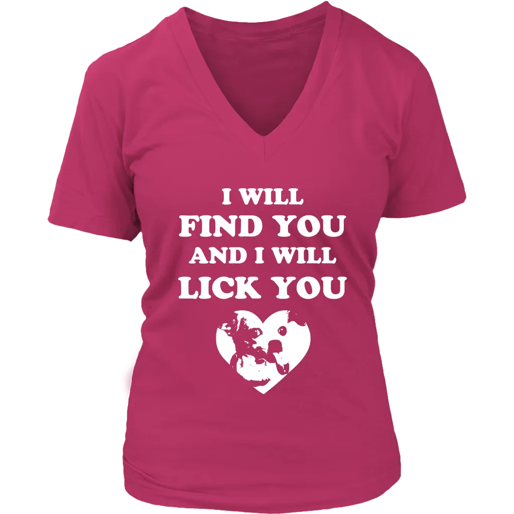 Chihuahua I Will Lick You Shirt - Free Shipping
