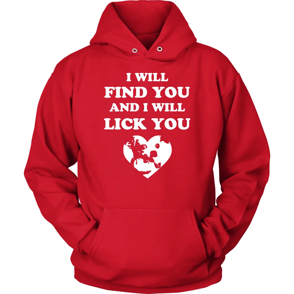 Chihuahua I Will Lick You Shirt - Free Shipping