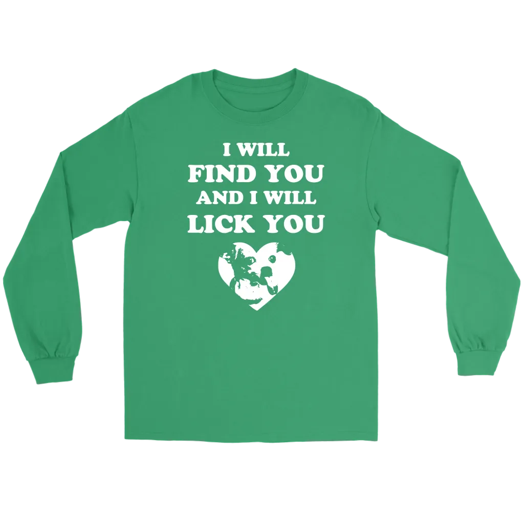 Chihuahua I Will Lick You Shirt - Free Shipping