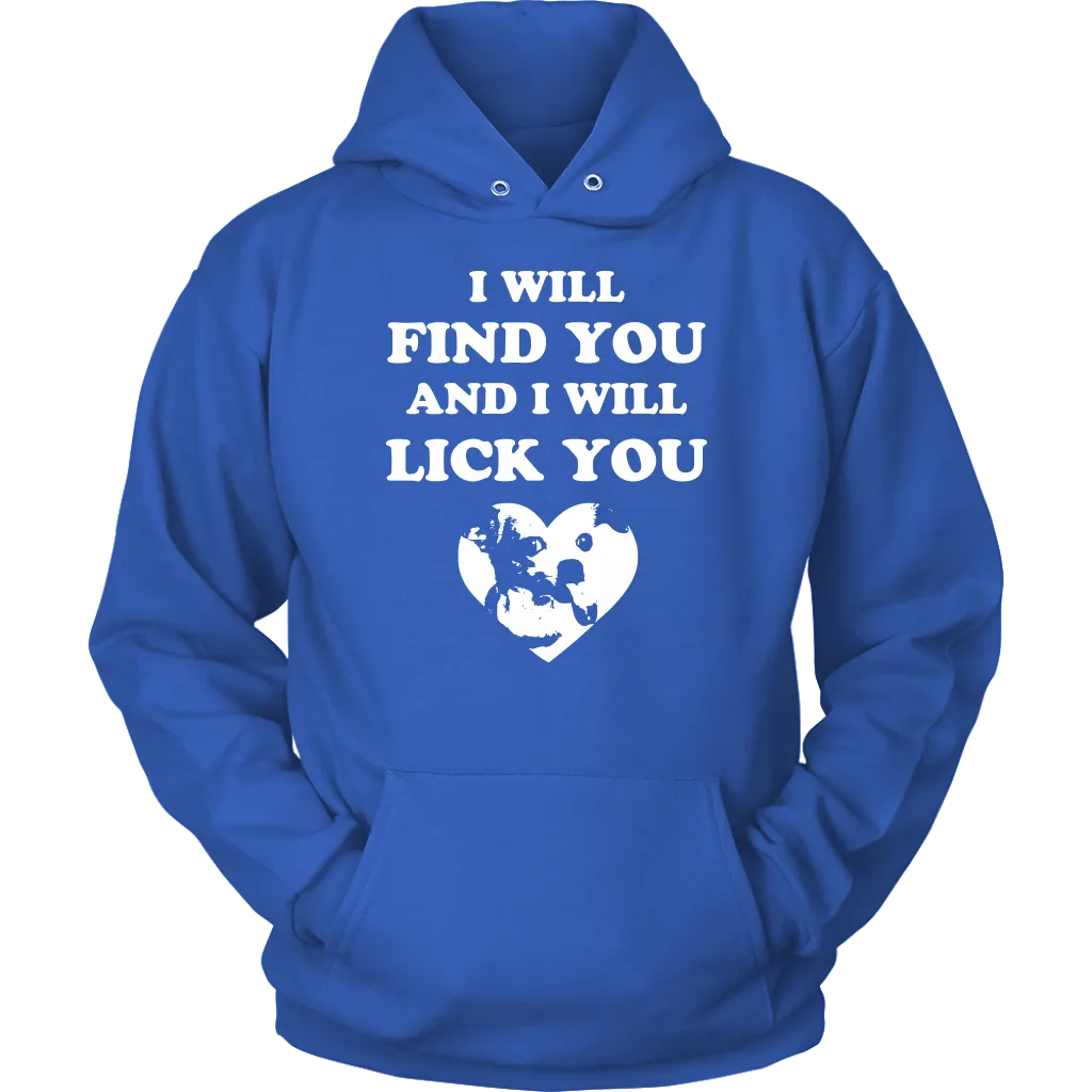 Chihuahua I Will Lick You Shirt - Free Shipping