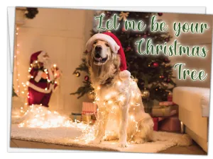 Glory To Dog Let Me Be Your Christmas Tree Christmas Cards and Greeting Card Envelopes