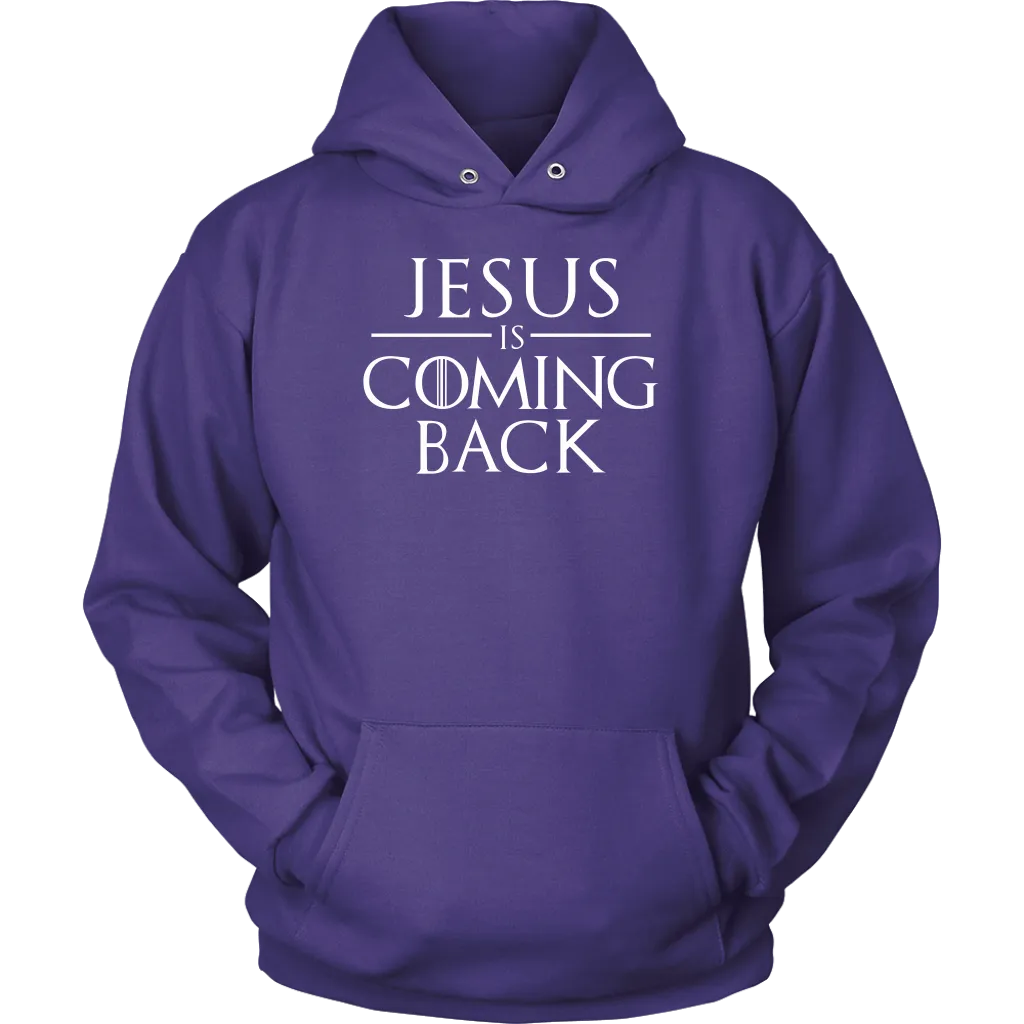 Jesus is Coming Back Unisex Hoodie Part 2