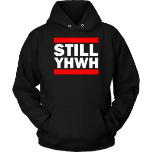 Still YHWH Unisex Hoodie Part 2