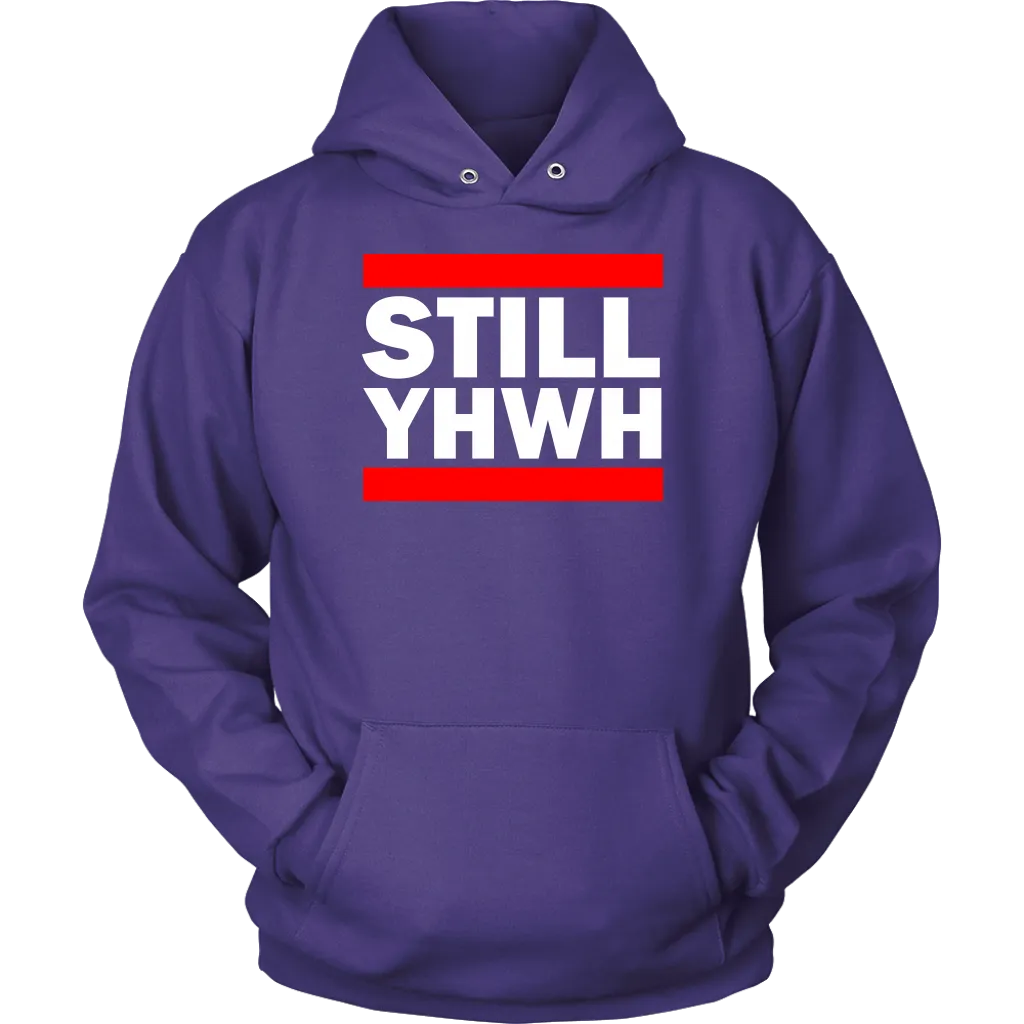 Still YHWH Unisex Hoodie Part 2