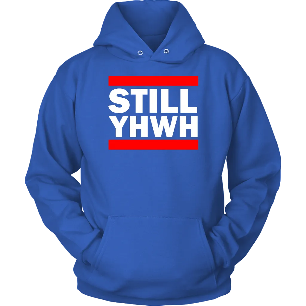 Still YHWH Unisex Hoodie Part 2