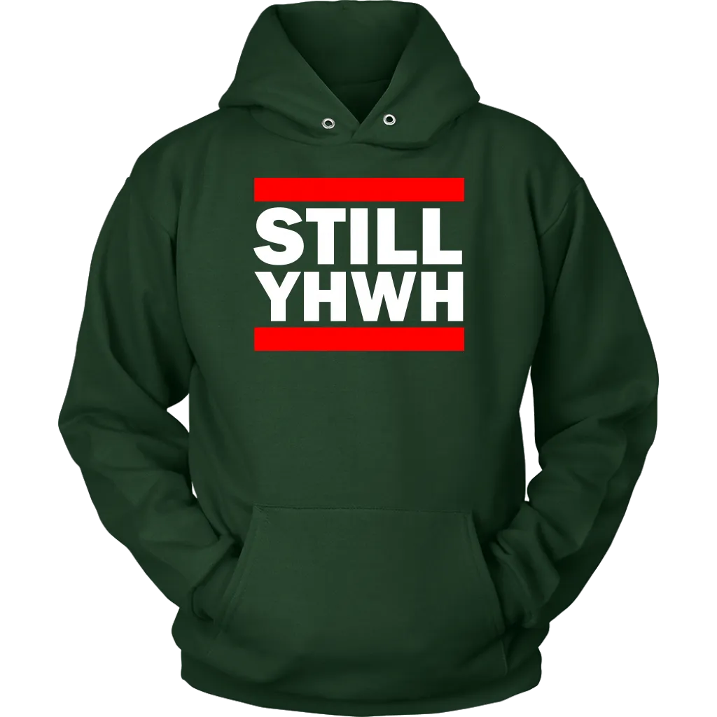 Still YHWH Unisex Hoodie Part 2